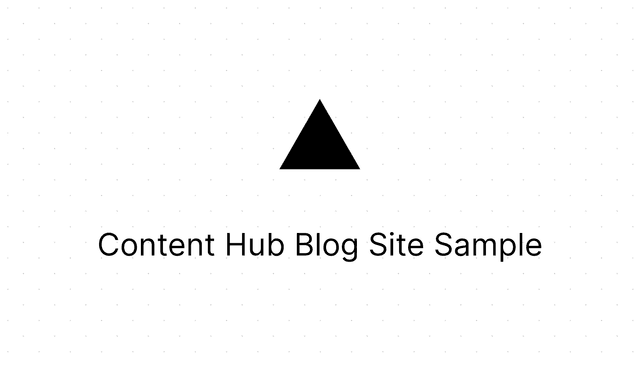 Content Hub Blog Site Sample